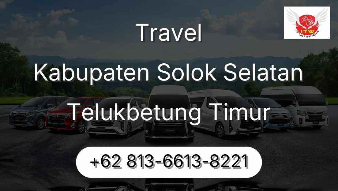 Travel Kabupaten Solok Selatan Telukbetung Timur