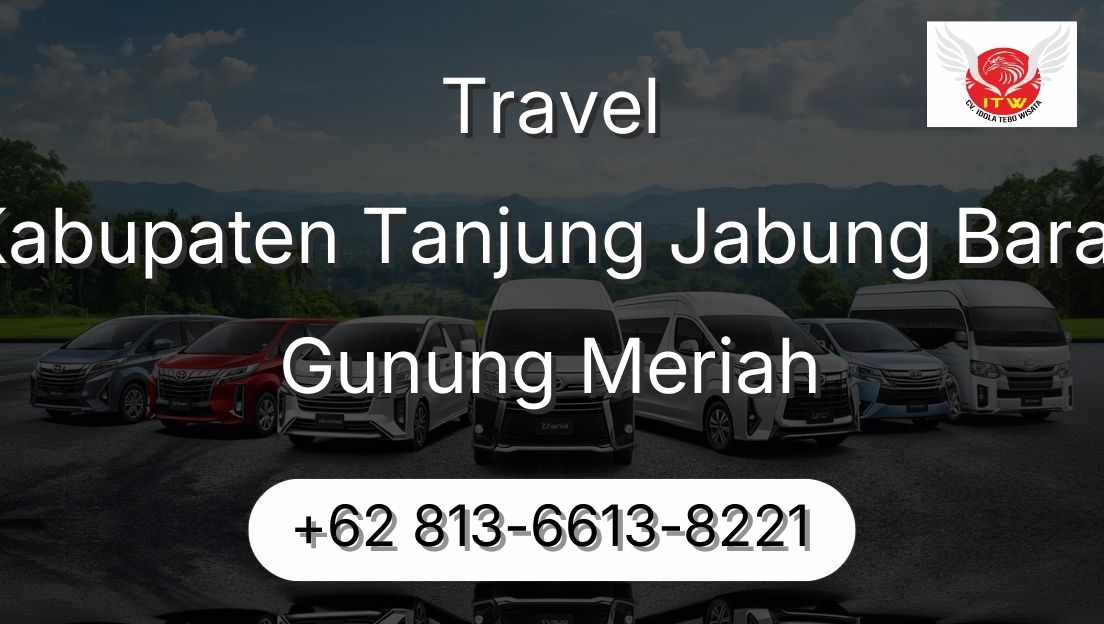 Travel Kabupaten Tanjung Jabung Barat Gunung Meriah
