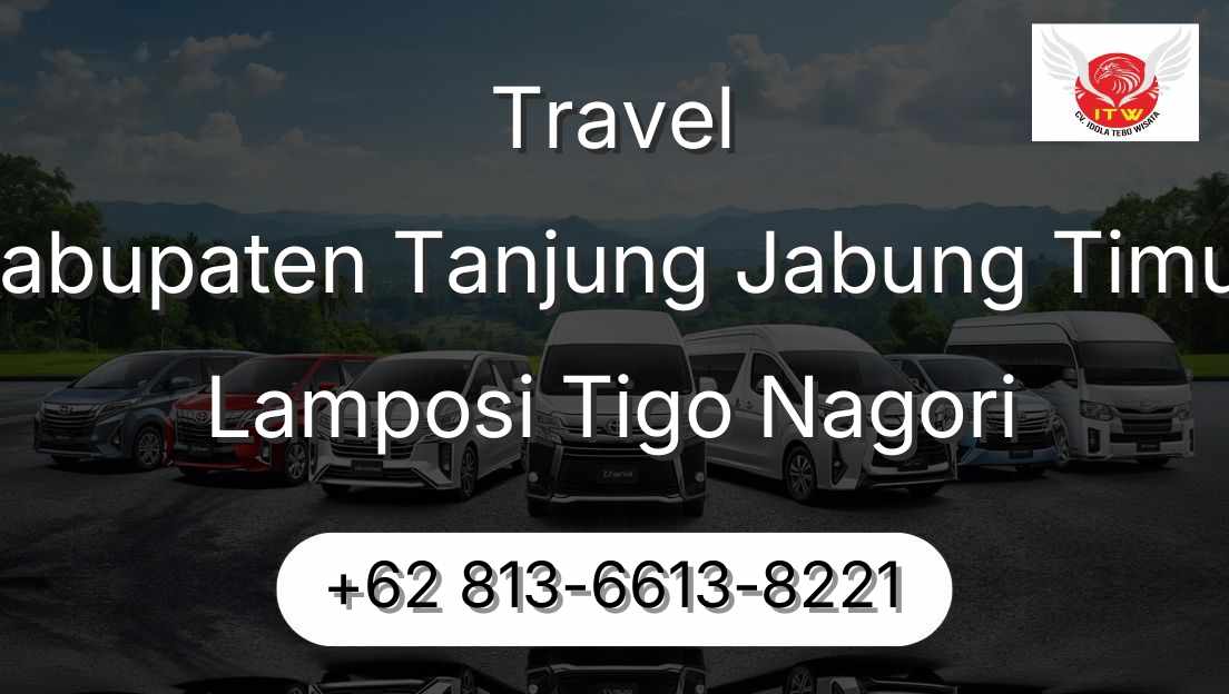Travel Kabupaten Tanjung Jabung Timur Lamposi Tigo Nagori