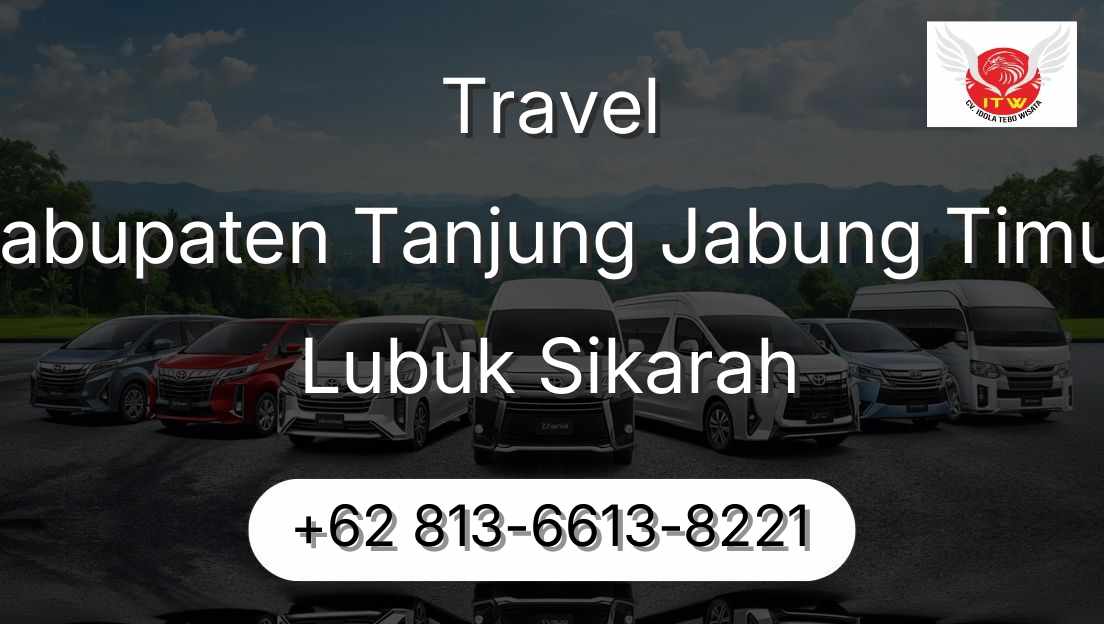 Travel Kabupaten Tanjung Jabung Timur Lubuk Sikarah