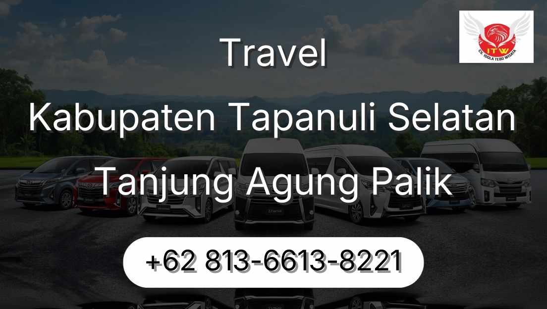 Travel Kabupaten Tapanuli Selatan Tanjung Agung Palik