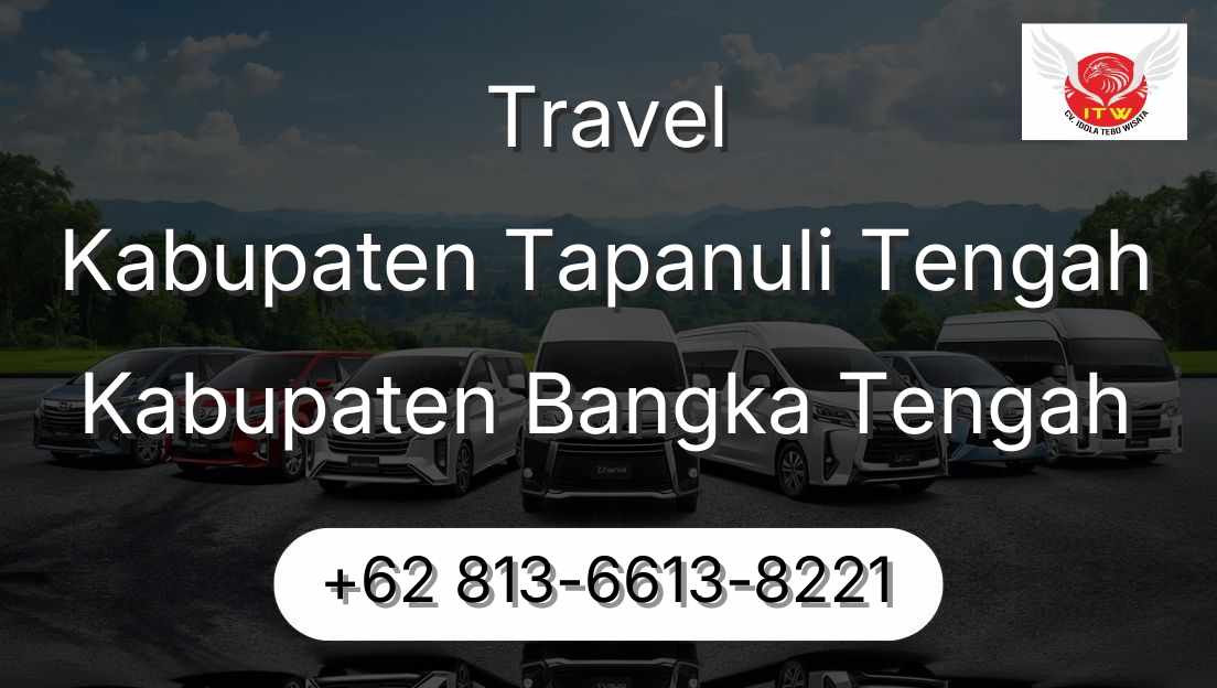 Travel Kabupaten Tapanuli Tengah Kabupaten Bangka Tengah