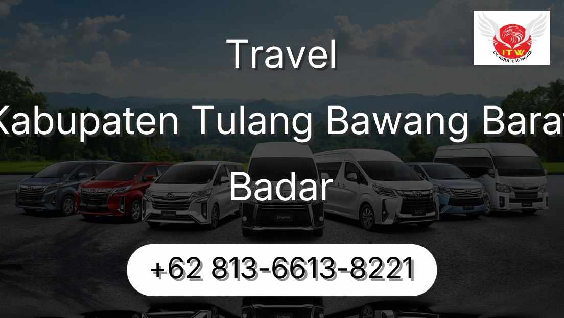 Travel Kabupaten Tulang Bawang Barat Badar
