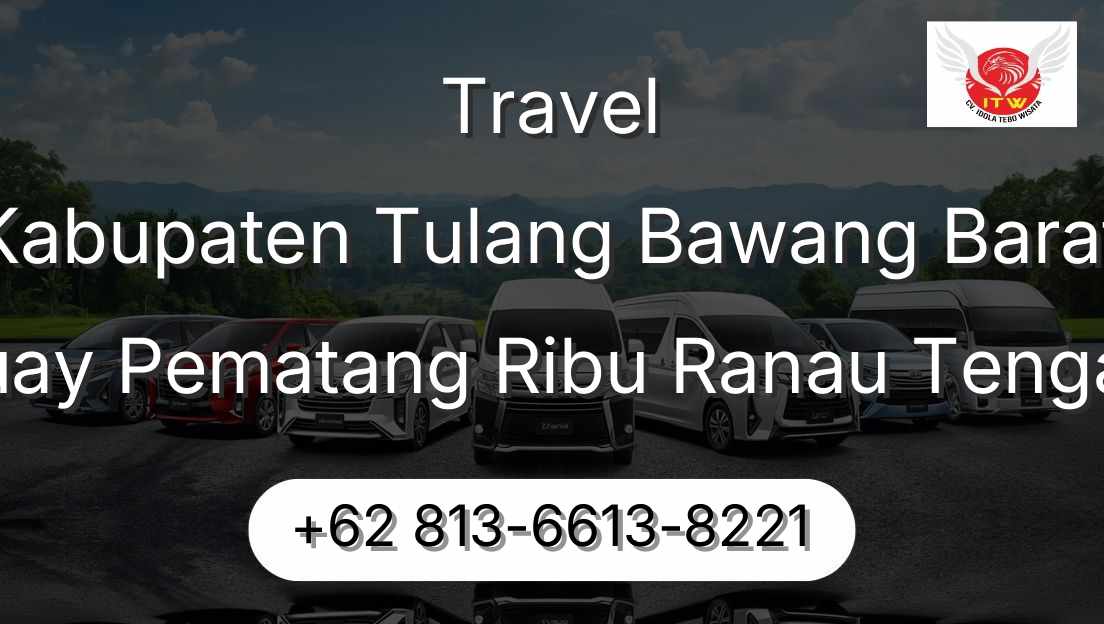 Travel Kabupaten Tulang Bawang Barat Buay Pematang Ribu Ranau Tengah