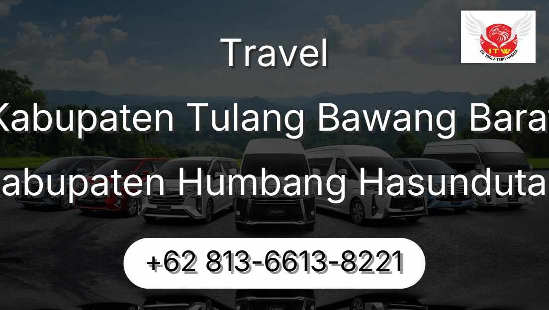 Travel Kabupaten Tulang Bawang Barat Kabupaten Humbang Hasundutan