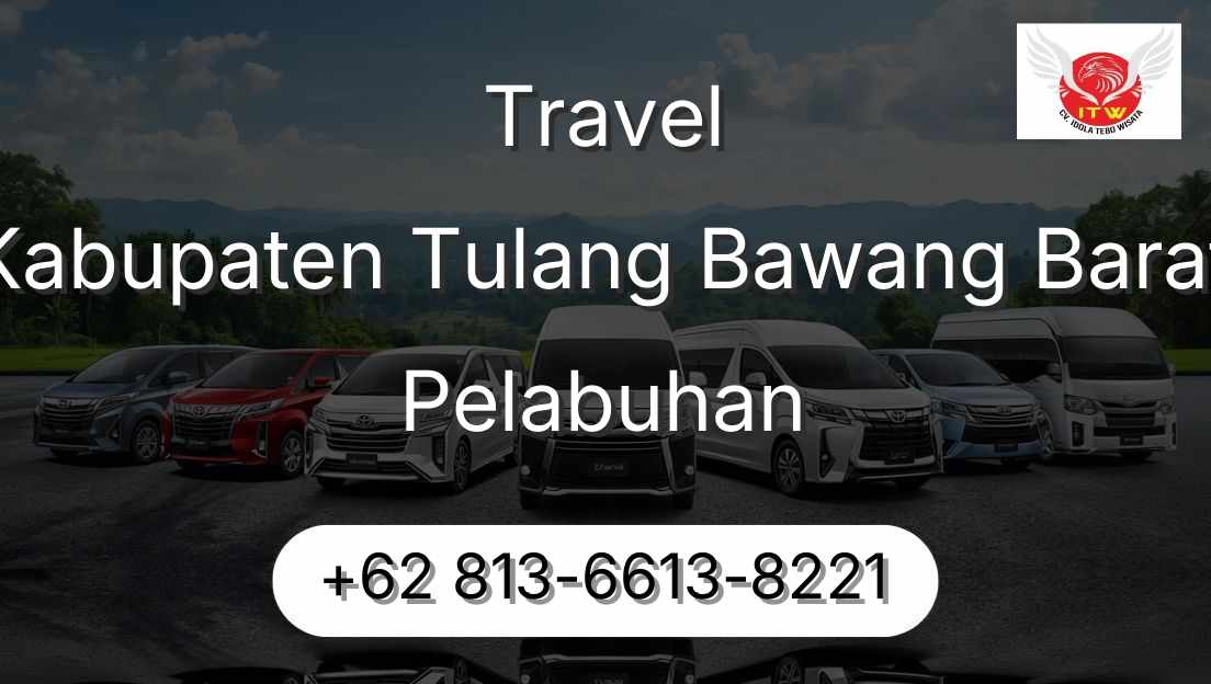 Travel Kabupaten Tulang Bawang Barat Pelabuhan