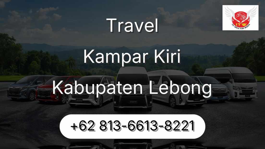 Travel Kampar Kiri Kabupaten Lebong