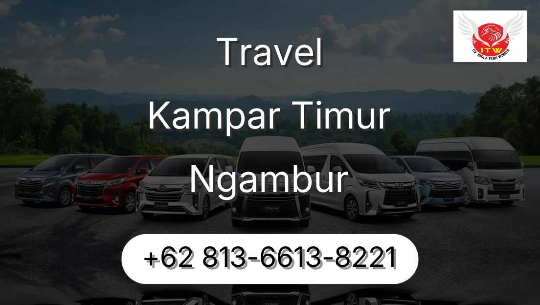 Travel Kampar Timur Ngambur