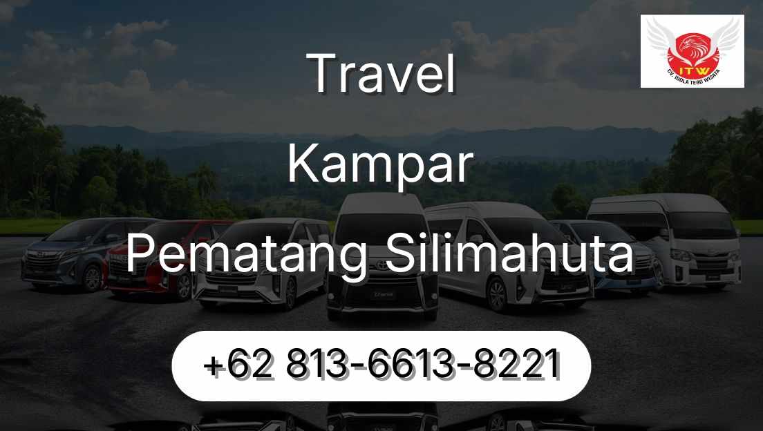 Travel Kampar Pematang Silimahuta