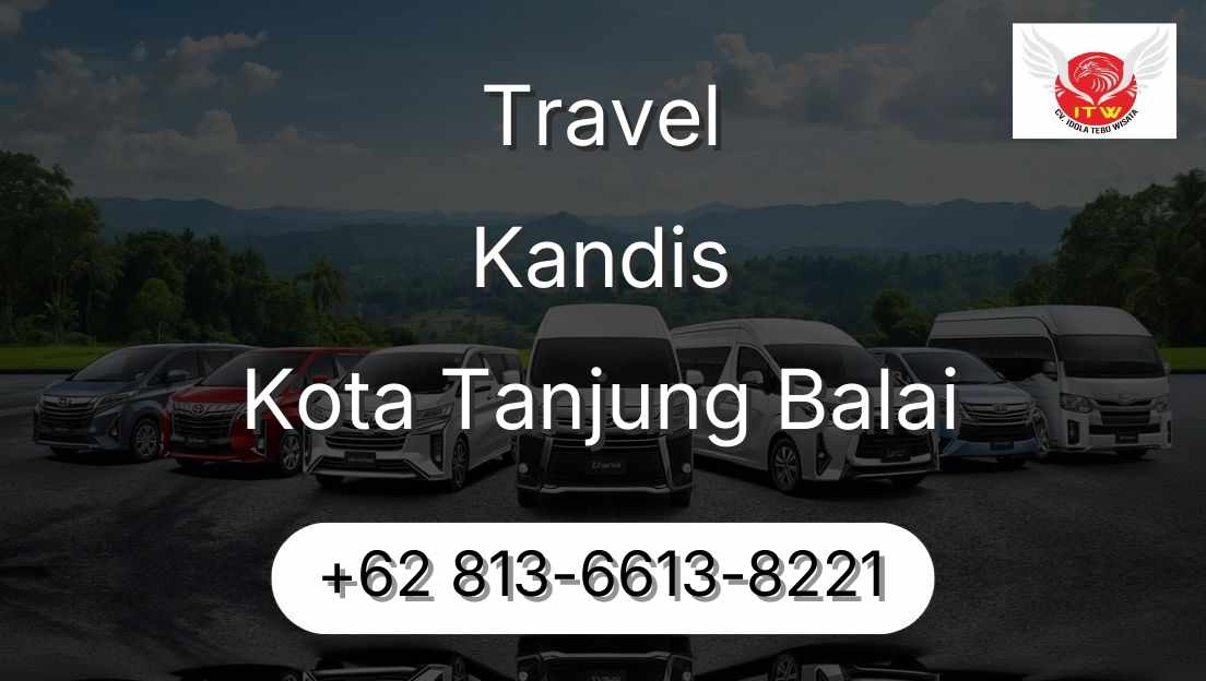 Travel Kandis Kota Tanjung Balai