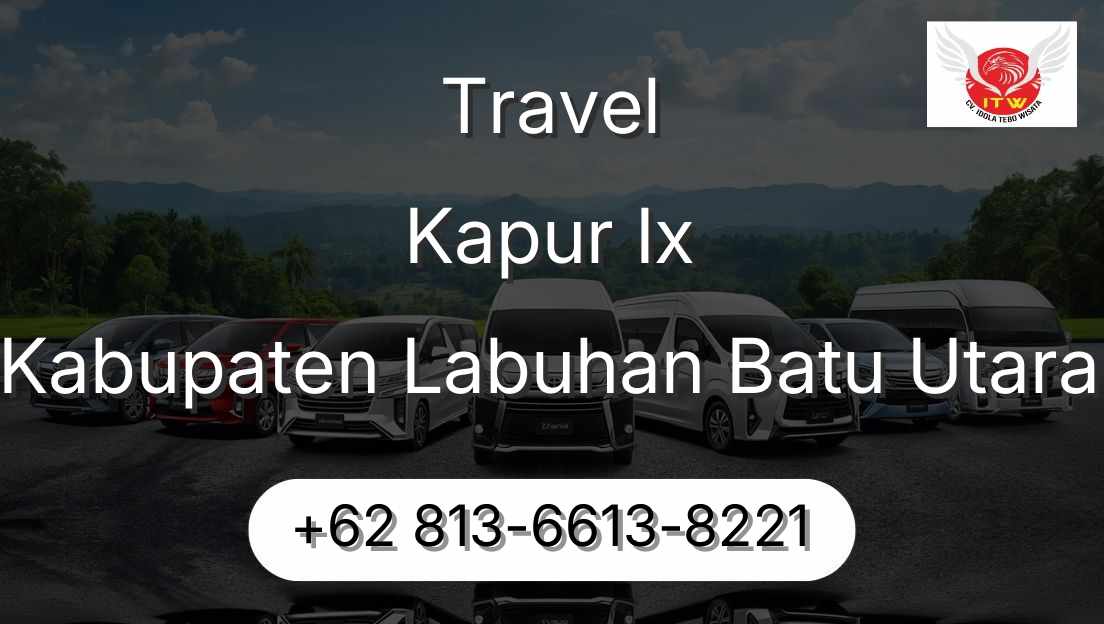 Travel Kapur Ix Kabupaten Labuhan Batu Utara