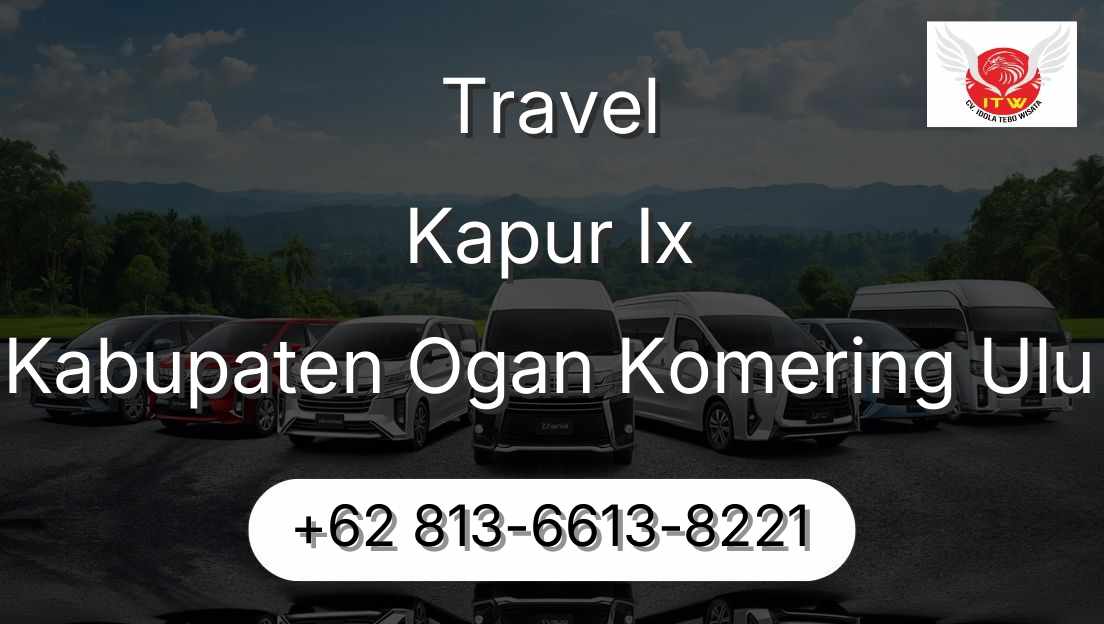 Travel Kapur Ix Kabupaten Ogan Komering Ulu