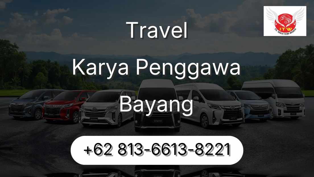 Travel Karya Penggawa Bayang