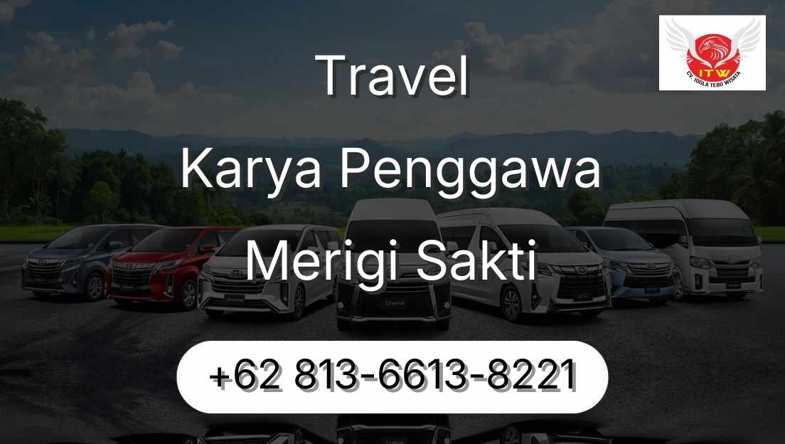 Travel Karya Penggawa Merigi Sakti