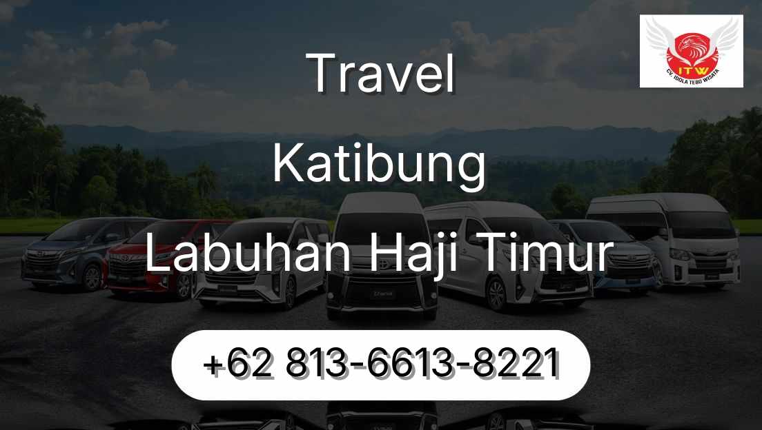 Travel Katibung Labuhan Haji Timur