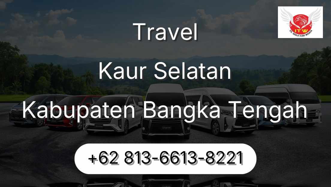 Travel Kaur Selatan Kabupaten Bangka Tengah