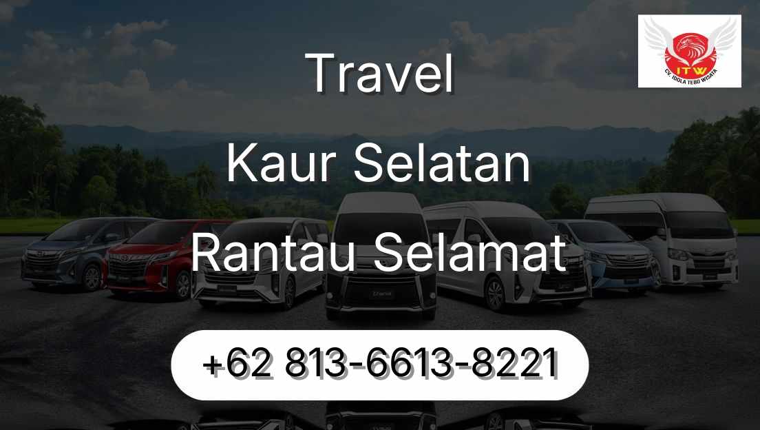 Travel Kaur Selatan Rantau Selamat