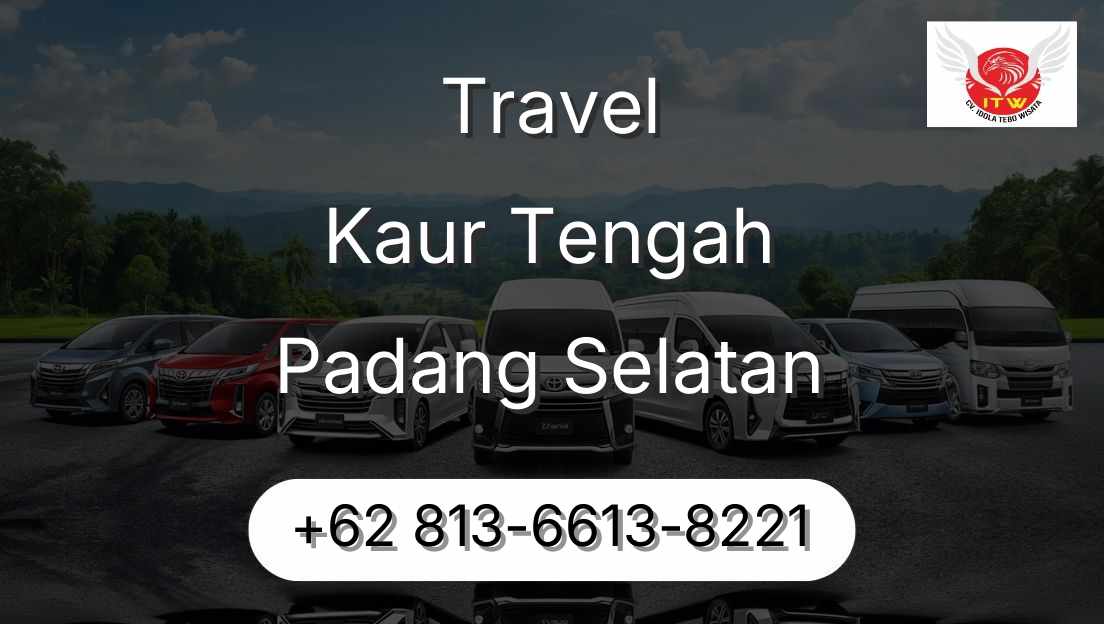 Travel Kaur Tengah Padang Selatan