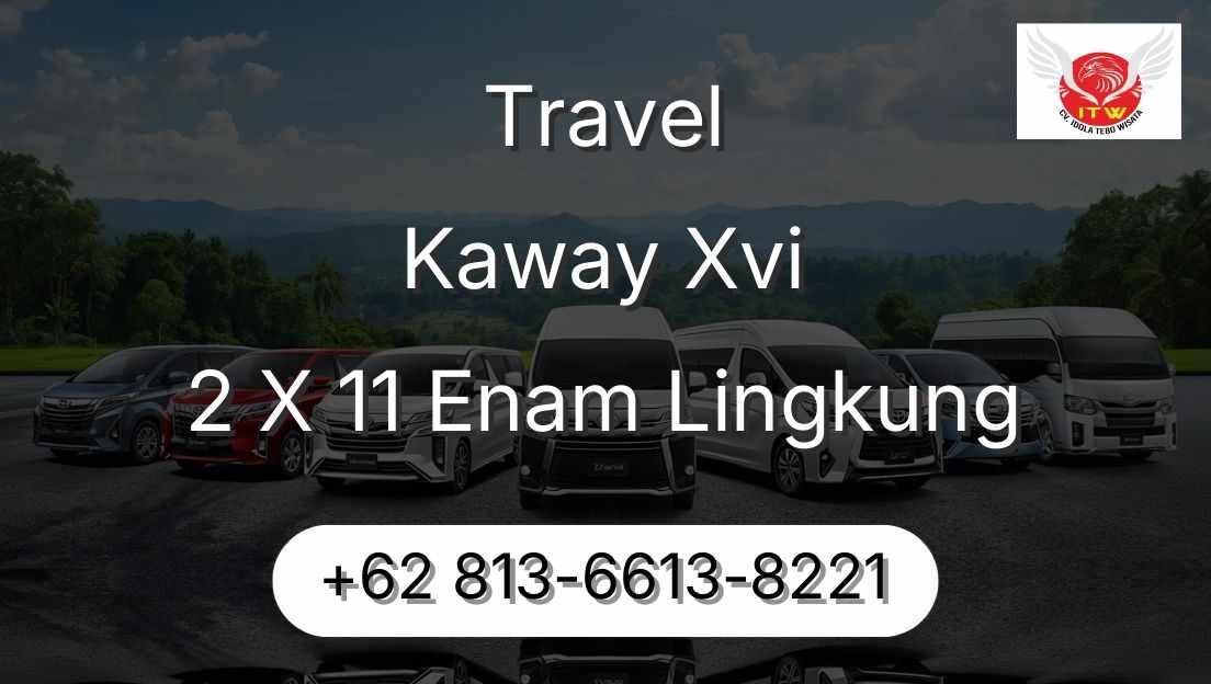 Travel Kaway Xvi 2 X 11 Enam Lingkung