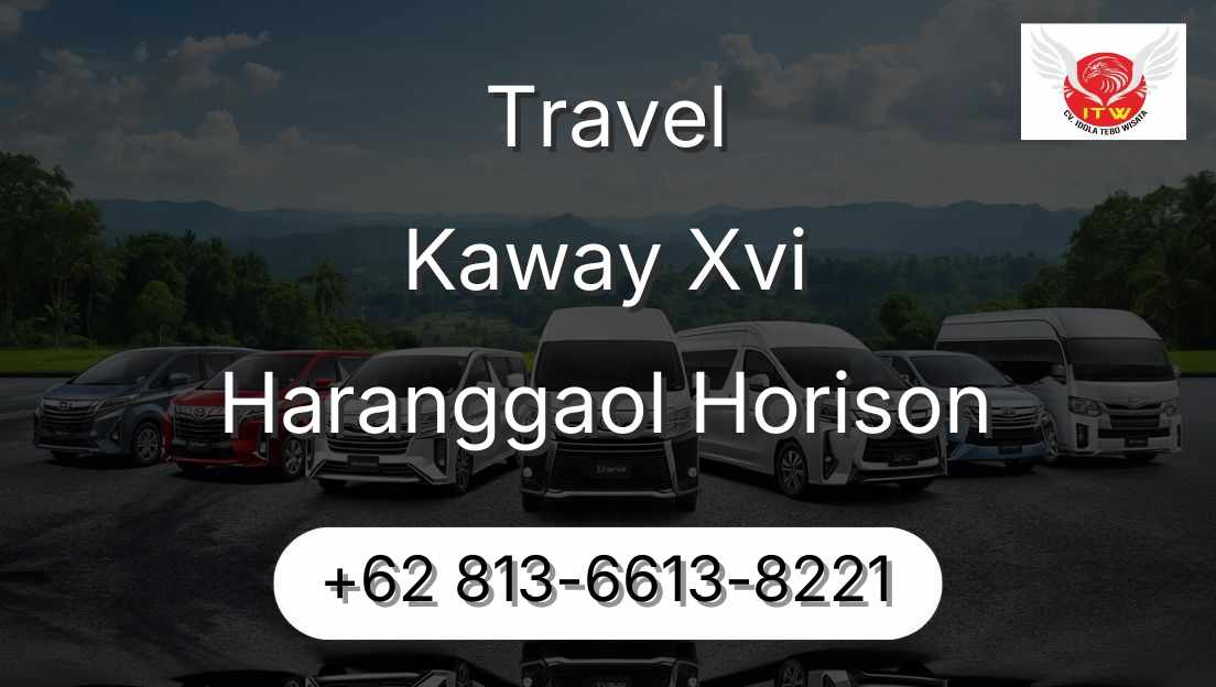 Travel Kaway Xvi Haranggaol Horison