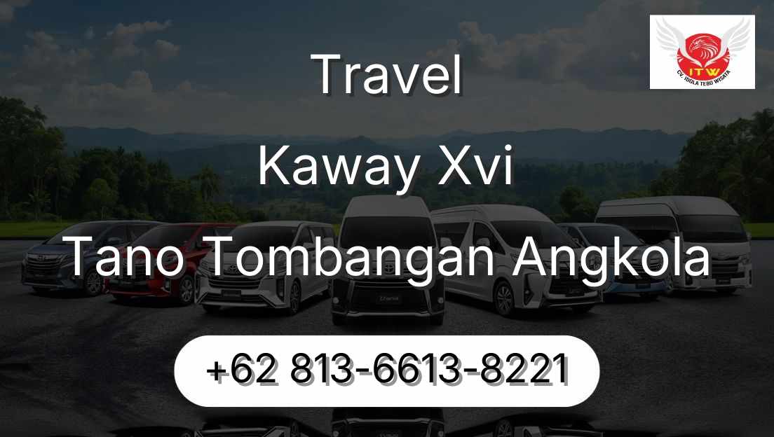 Travel Kaway Xvi Tano Tombangan Angkola