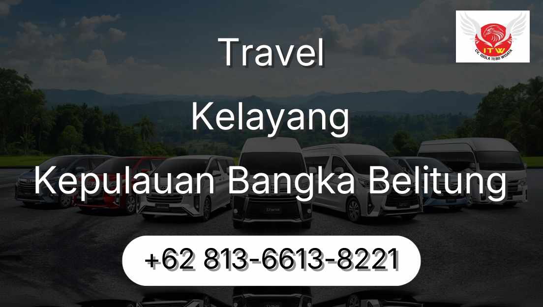 Travel Kelayang Kepulauan Bangka Belitung