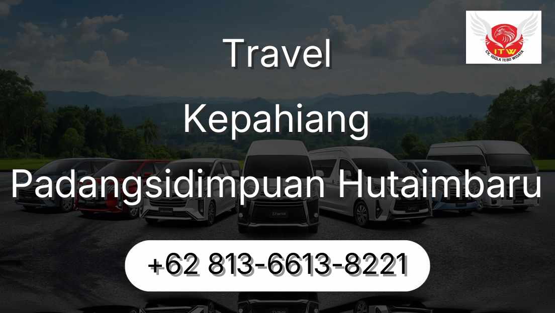 Travel Kepahiang Padangsidimpuan Hutaimbaru