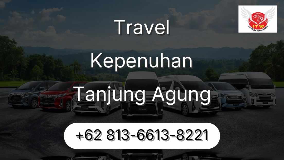 Travel Kepenuhan Tanjung Agung