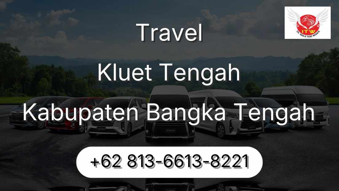 Travel Kluet Tengah Kabupaten Bangka Tengah