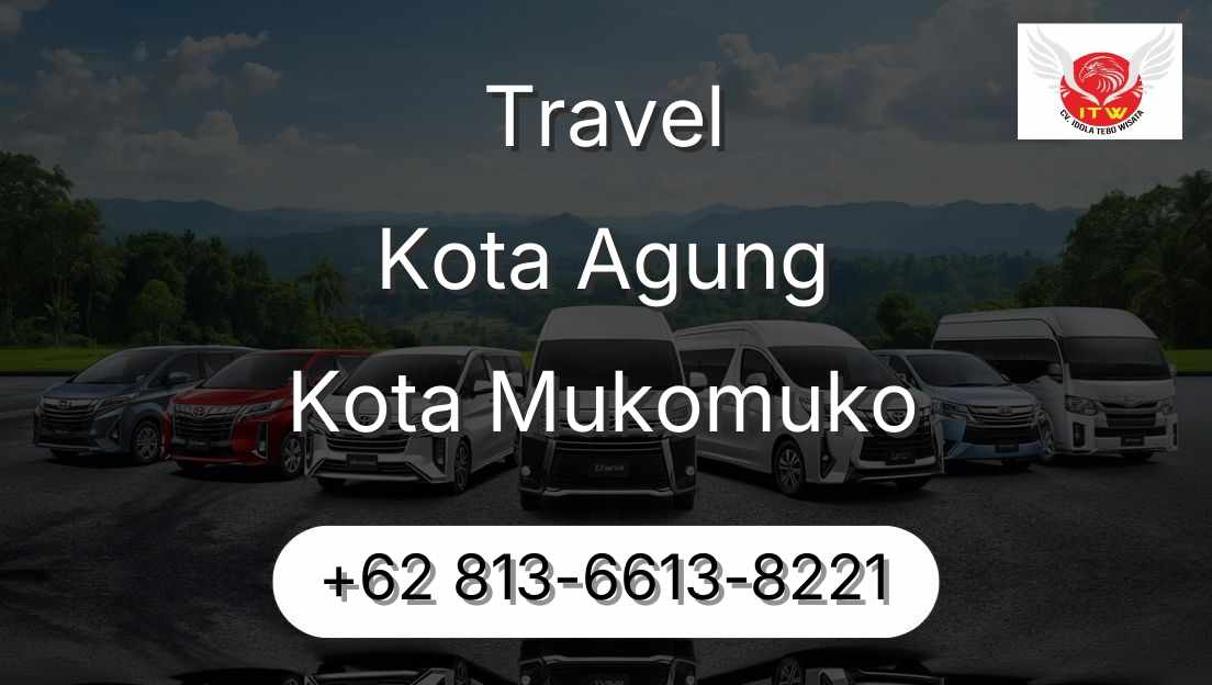 Travel Kota Agung Kota Mukomuko