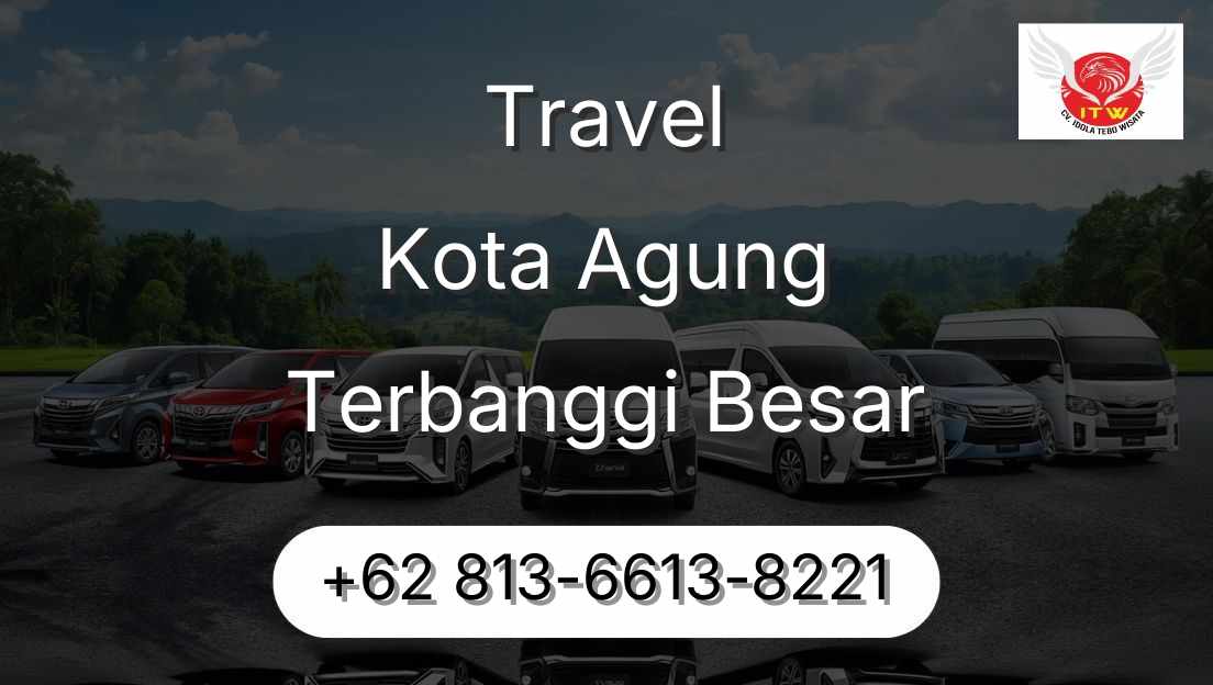 Travel Kota Agung Terbanggi Besar