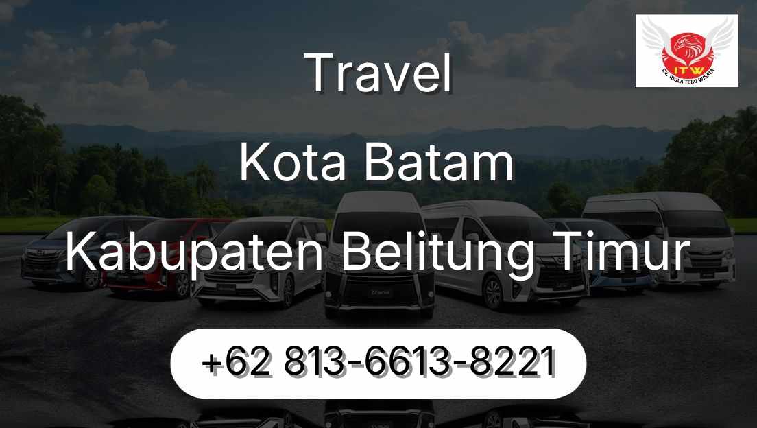 Travel Kota Batam Kabupaten Belitung Timur