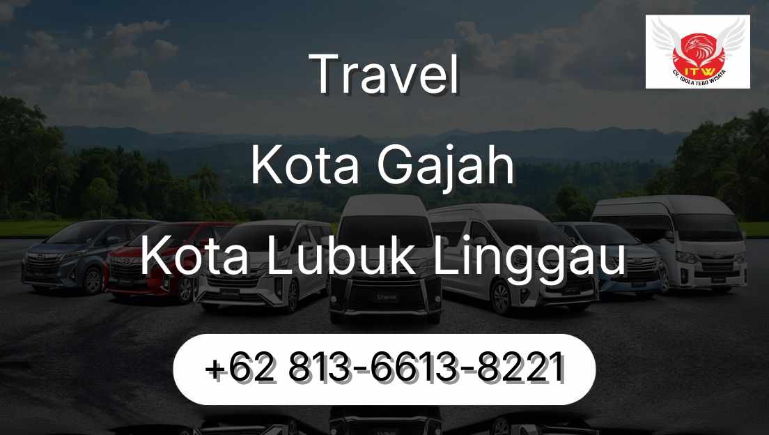 Travel Kota Gajah Kota Lubuk Linggau