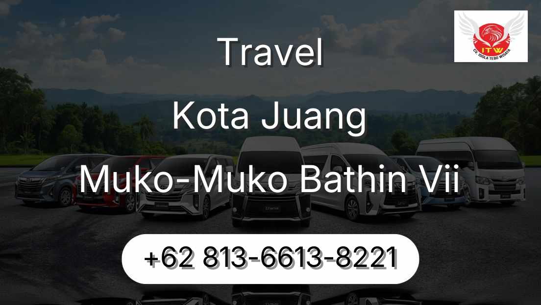 Travel Kota Juang Muko-Muko Bathin Vii