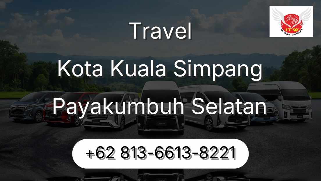 Travel Kota Kuala Simpang Payakumbuh Selatan
