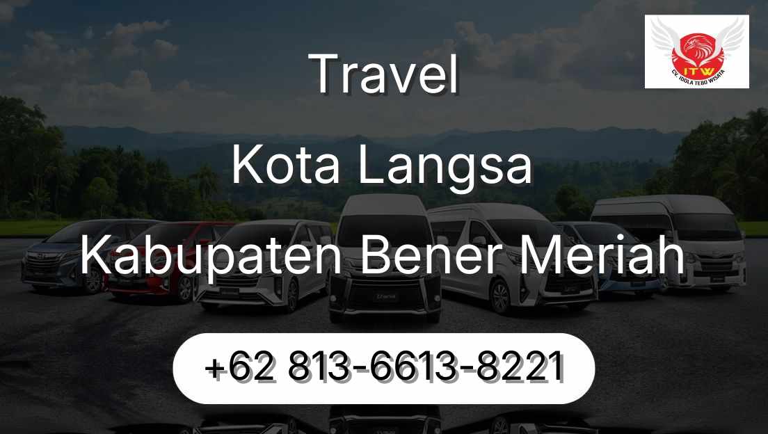 Travel Kota Langsa Kabupaten Bener Meriah