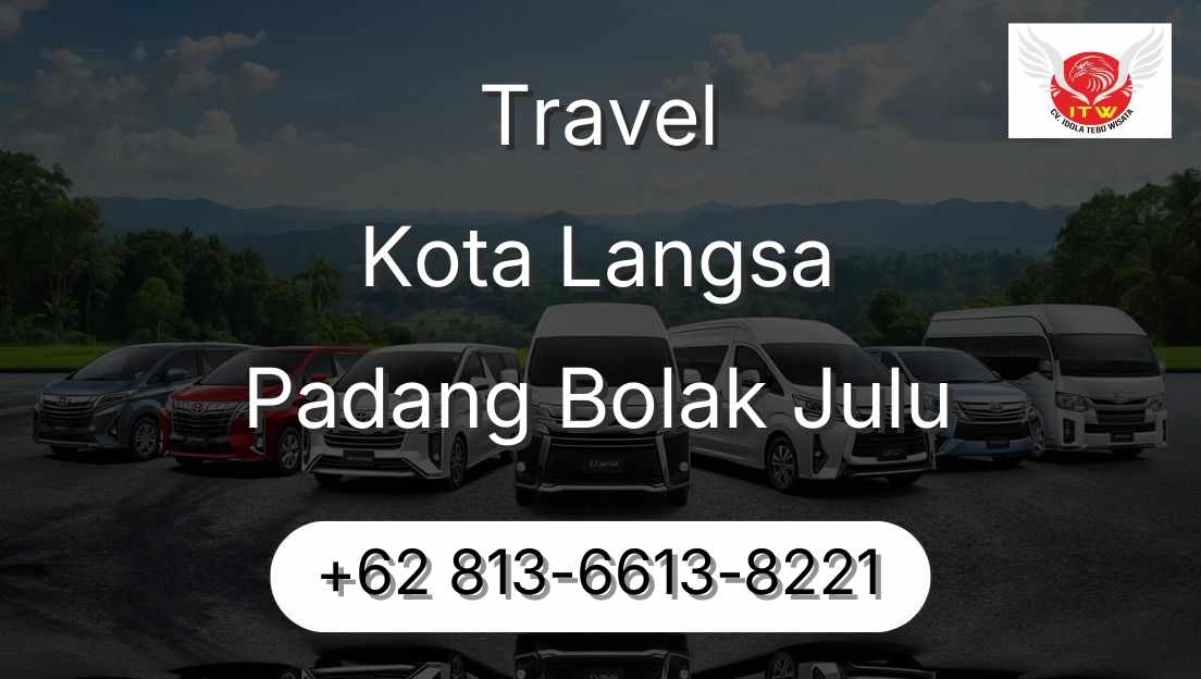 Travel Kota Langsa Padang Bolak Julu