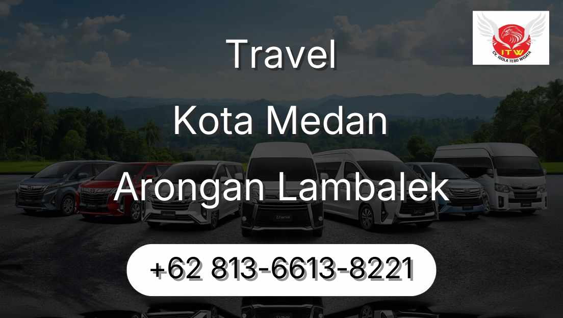 Travel Kota Medan Arongan Lambalek