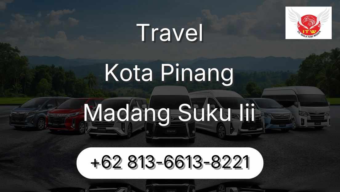 Travel Kota Pinang Madang Suku Iii