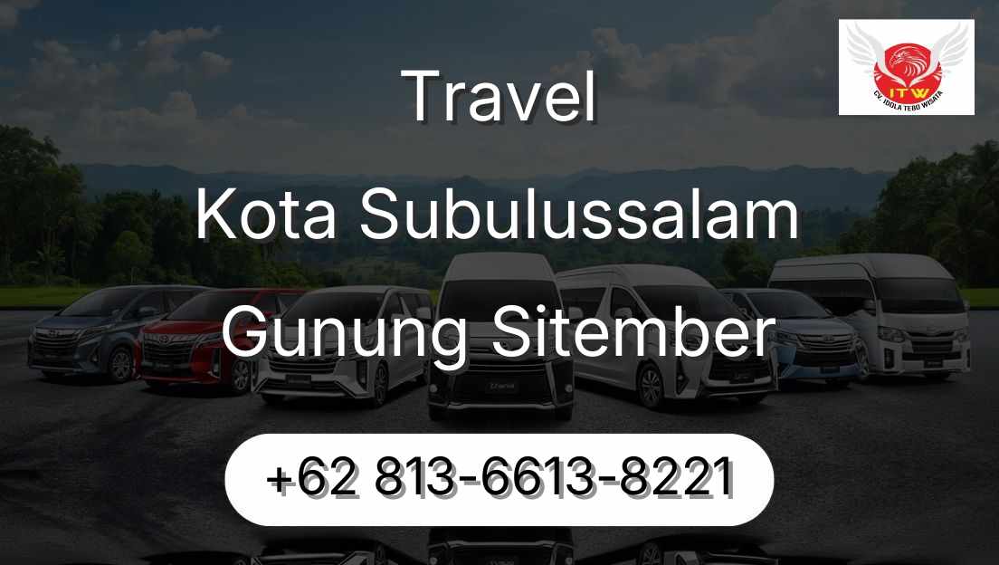 Travel Kota Subulussalam Gunung Sitember