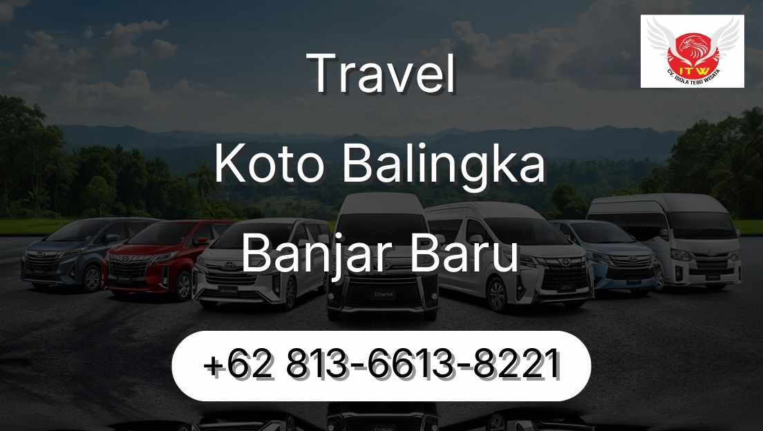 Travel Koto Balingka Banjar Baru