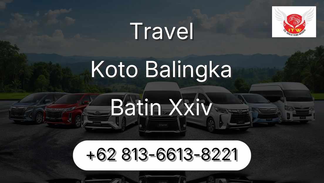 Travel Koto Balingka Batin Xxiv
