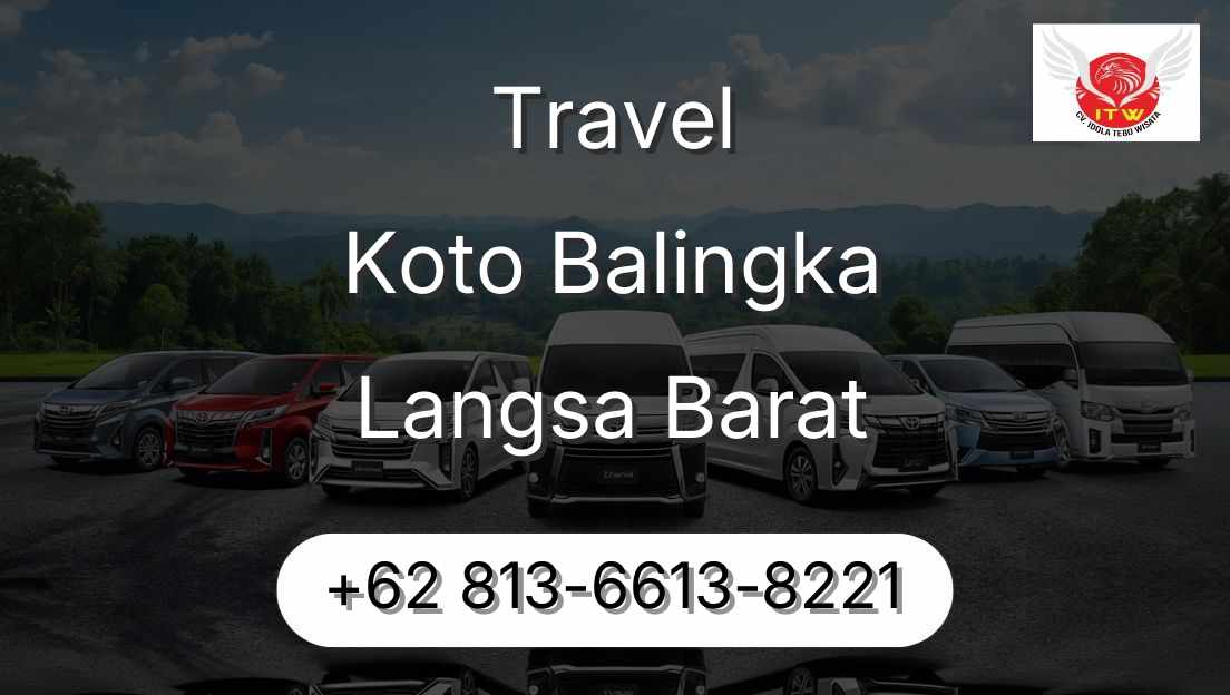Travel Koto Balingka Langsa Barat