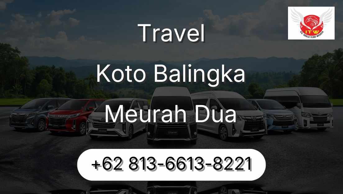 Travel Koto Balingka Meurah Dua