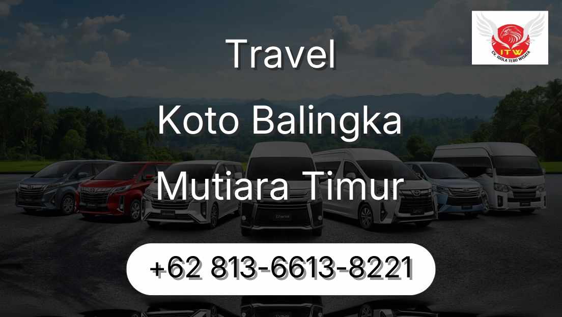Travel Koto Balingka Mutiara Timur