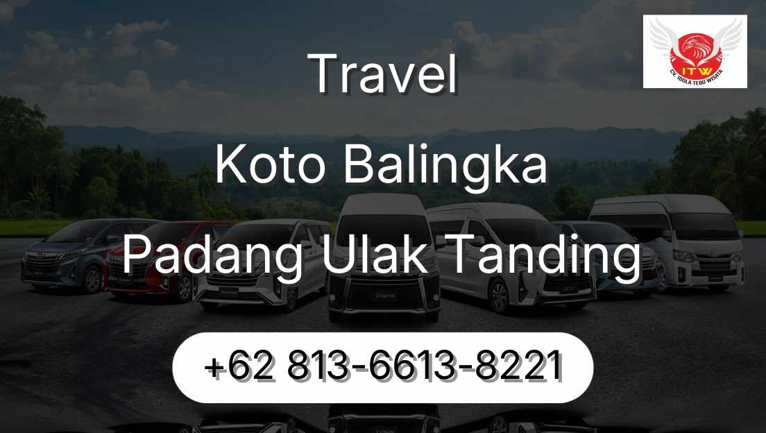 Travel Koto Balingka Padang Ulak Tanding