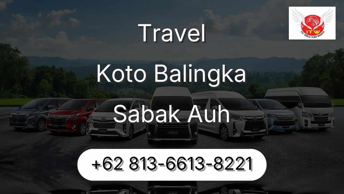 Travel Koto Balingka Sabak Auh