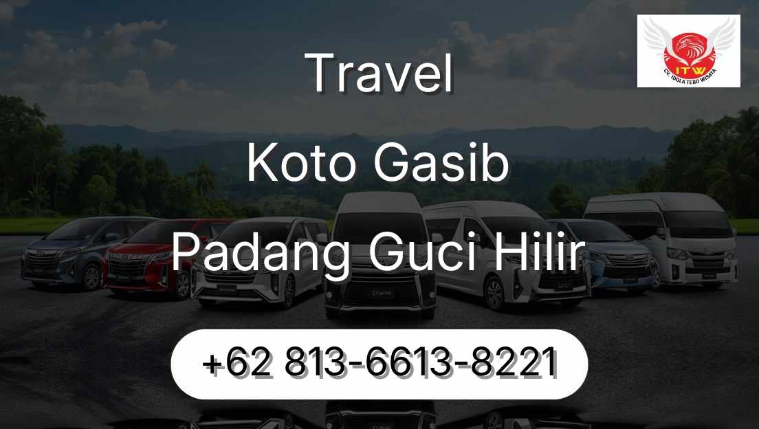 Travel Koto Gasib Padang Guci Hilir