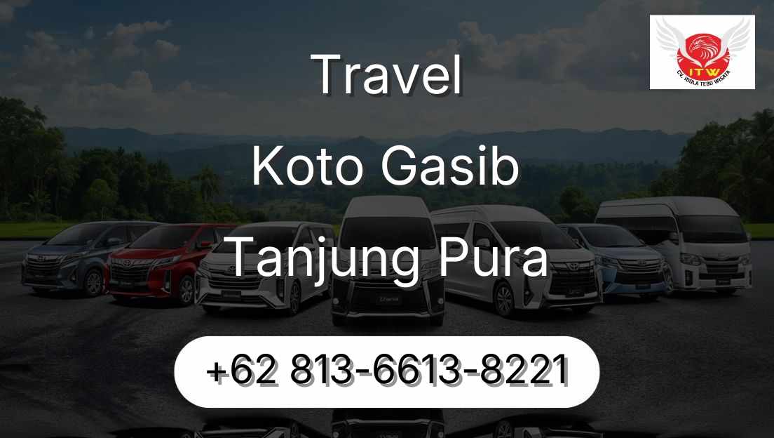 Travel Koto Gasib Tanjung Pura