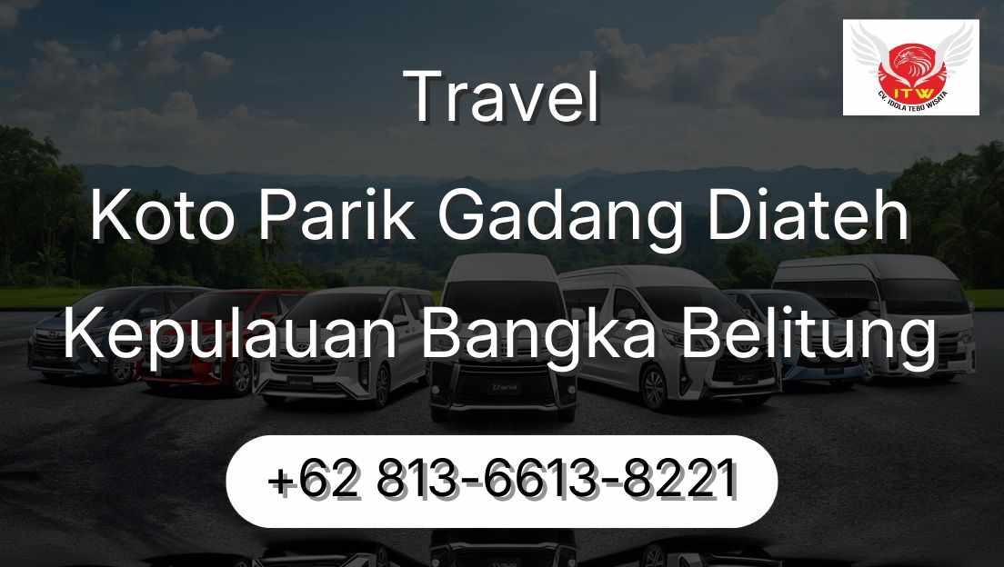 Travel Koto Parik Gadang Diateh Kepulauan Bangka Belitung